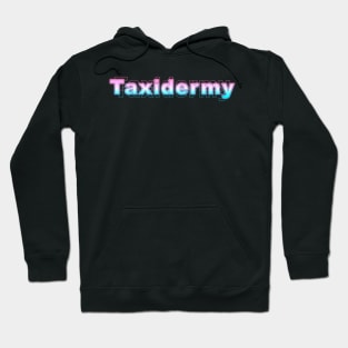 Taxidermy Hoodie